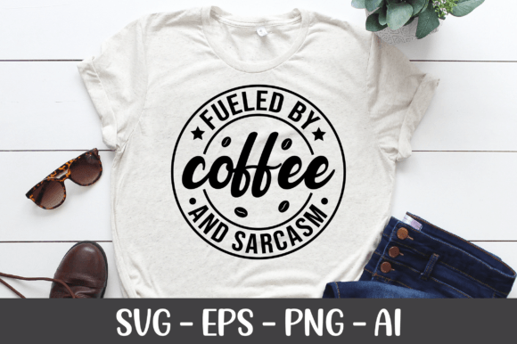 Fueled by Coffee and Sarcasm SVG Review