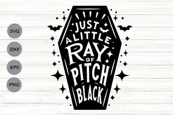 Just a Little Ray of Pitch Black Svg for Crafts and Graphics
