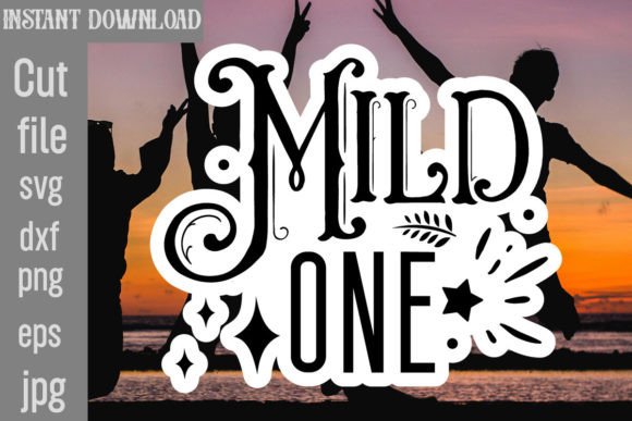 Mild One SVG Cut File for Crafts and Graphics