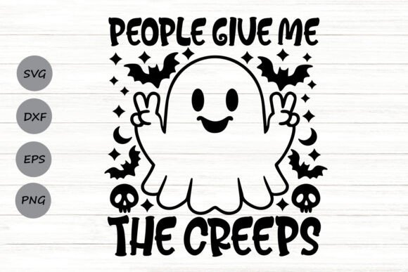 People Give Me the Creeps Graphics for Crafts