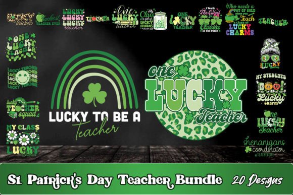 St. Patrick’s Day Teacher SVG Bundle: A Graphics & Crafts Asset for Digital Sellers